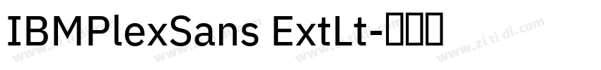 IBMPlexSans ExtLt字体转换